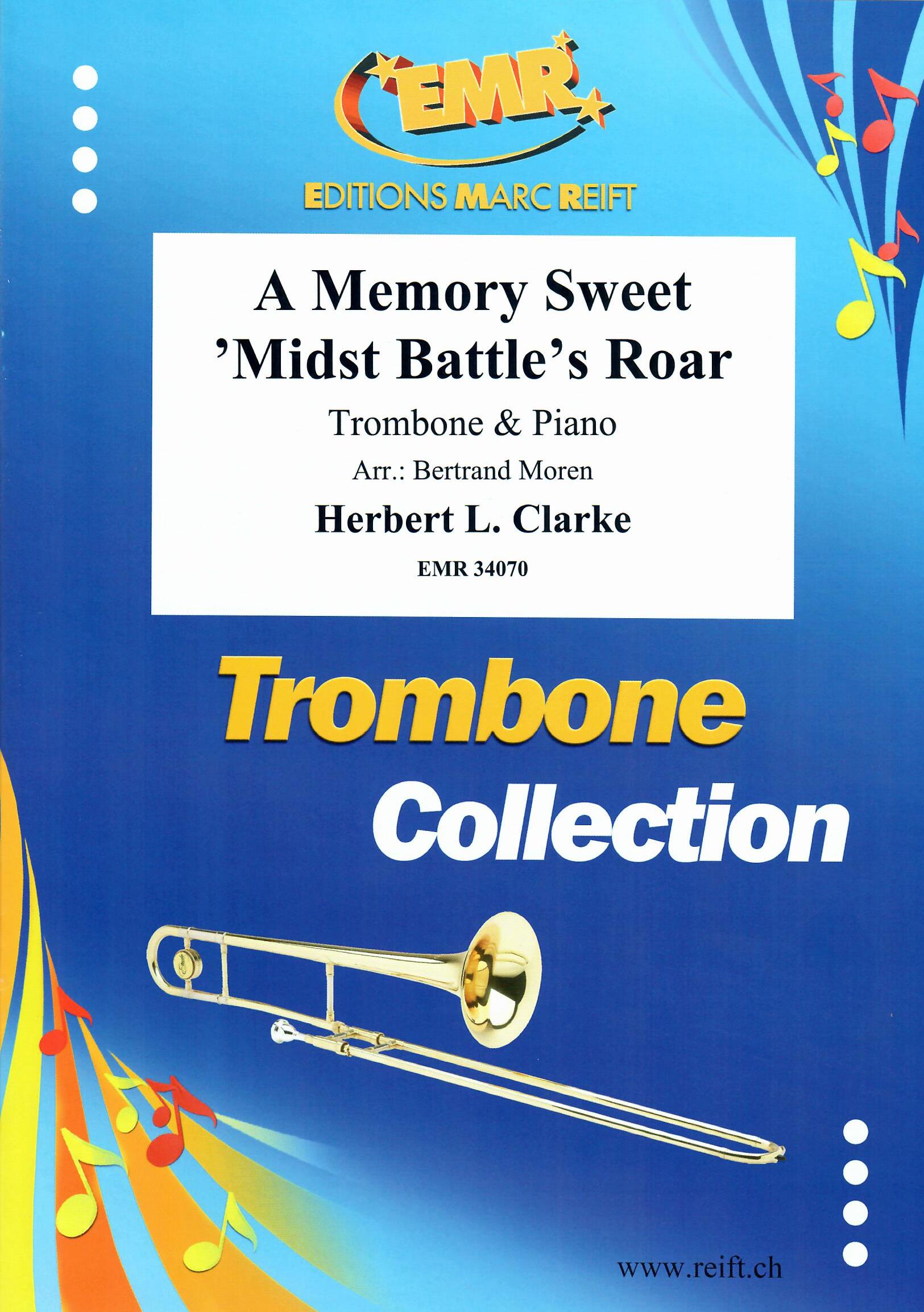 A MEMORY SWEET 'MIDST BATTLE'S ROAR, SOLOS - Trombone