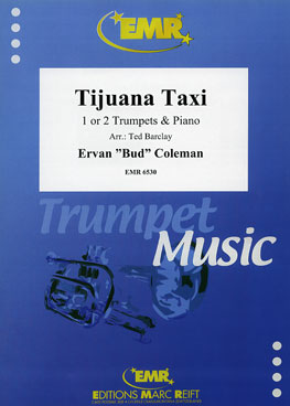 TIJUANA TAXI, SOLOS - B♭. Cornet/Trumpet with Piano