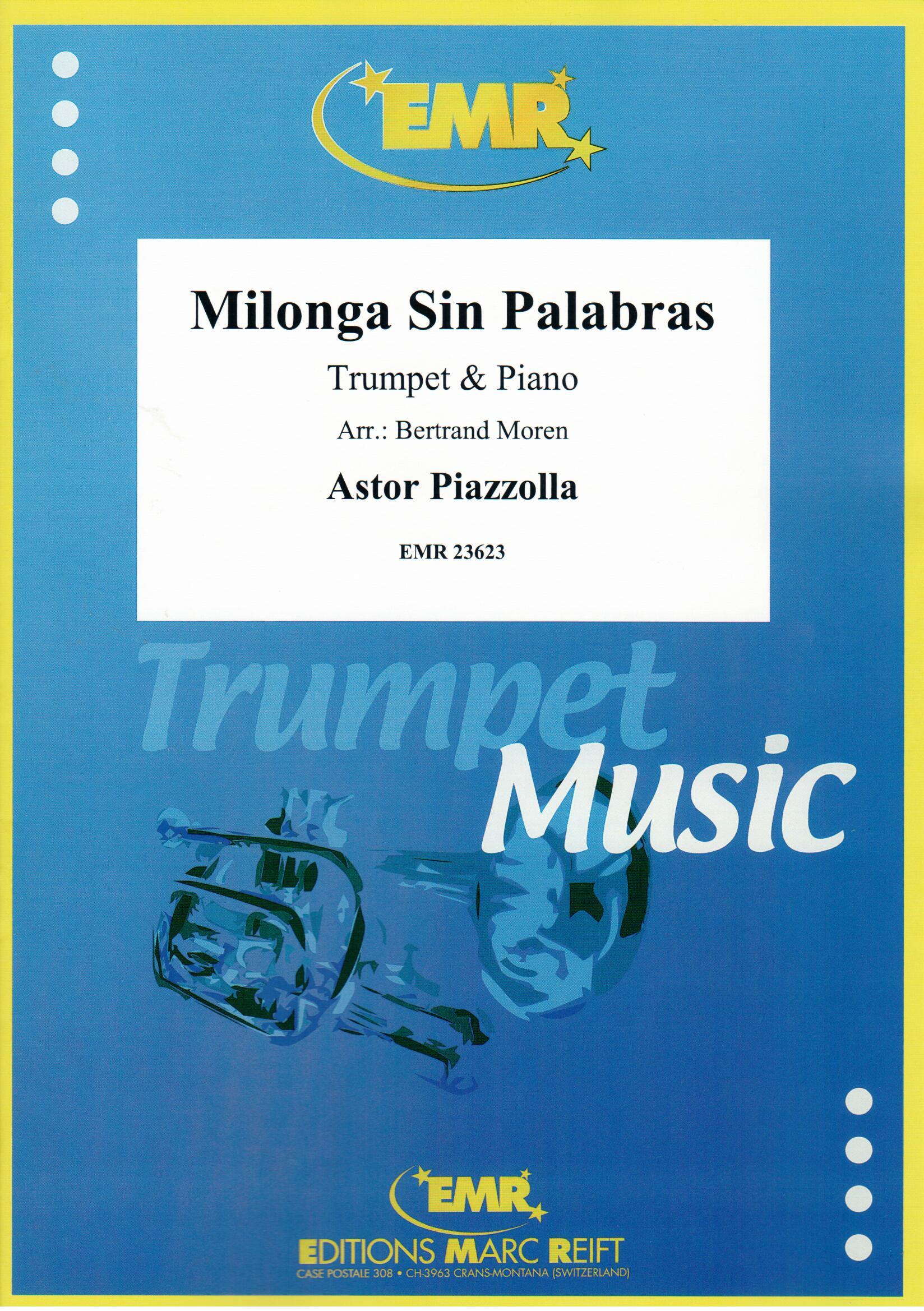 MILONGA SIN PALABRAS, SOLOS - B♭. Cornet/Trumpet with Piano