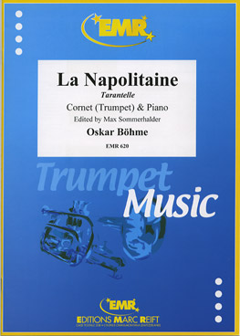 LA NAPOLITAINE, SOLOS - B♭. Cornet/Trumpet with Piano