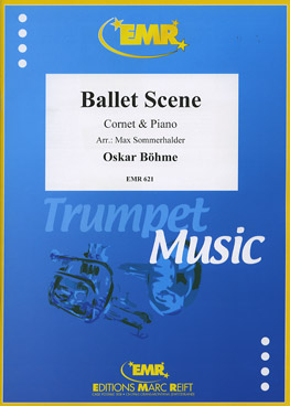 BALLET SCENE, SOLOS - B♭. Cornet/Trumpet with Piano