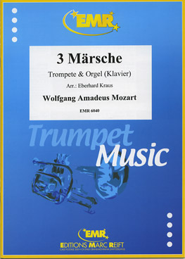 3 MäRSCHE B-DUR, SOLOS - B♭. Cornet/Trumpet with Piano
