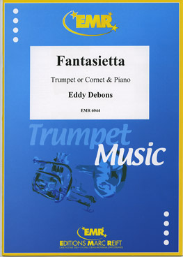 FANTASIETTA, SOLOS - B♭. Cornet/Trumpet with Piano