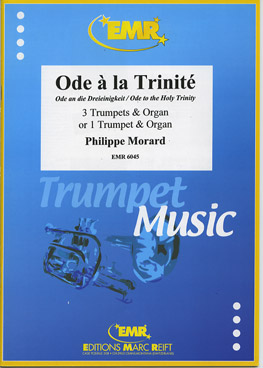 ODE à LA TRINITé, SOLOS - B♭. Cornet/Trumpet with Piano