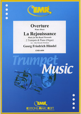 OVERTURE / LA RéJOUISSANCE, SOLOS - B♭. Cornet/Trumpet with Piano