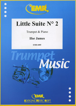 LITTLE SUITE N° 2, SOLOS - B♭. Cornet/Trumpet with Piano