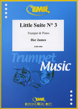 LITTLE SUITE N° 3, SOLOS - B♭. Cornet/Trumpet with Piano
