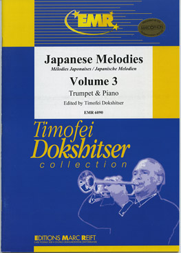 JAPANESE MELODIES VOL. 3, SOLOS - B♭. Cornet/Trumpet with Piano