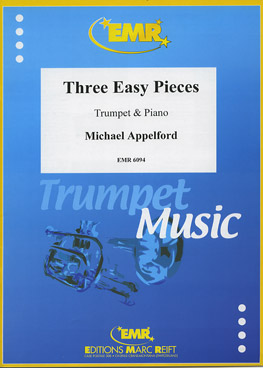 THREE EASY PIECES, SOLOS - B♭. Cornet/Trumpet with Piano