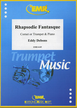 RHAPSODIE FANTASQUE, SOLOS - B♭. Cornet/Trumpet with Piano