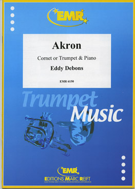 AKRON, SOLOS - B♭. Cornet/Trumpet with Piano