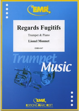 REGARDS FUGITIFS, SOLOS - B♭. Cornet/Trumpet with Piano
