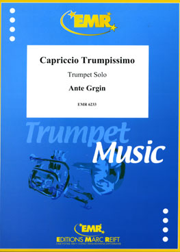 CAPRICCIO TRUMPISSIMO, SOLOS - B♭. Cornet/Trumpet with Piano