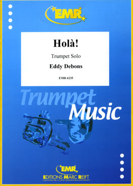 HOLà!, SOLOS - B♭. Cornet/Trumpet with Piano