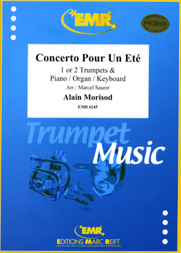 CONCERTO POUR UN ETé, SOLOS - B♭. Cornet/Trumpet with Piano