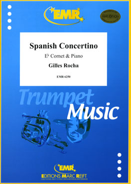SPANISH CONCERTINO, SOLOS - B♭. Cornet/Trumpet with Piano