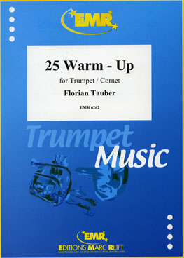 25 WARM - UP, SOLOS - B♭. Cornet/Trumpet with Piano