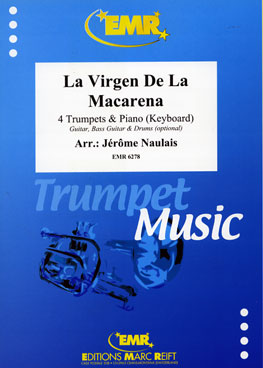 LA VIRGEN DE LA MACARENA, SOLOS - B♭. Cornet/Trumpet with Piano