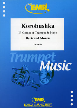 KOROBUSHKA, SOLOS - B♭. Cornet/Trumpet with Piano