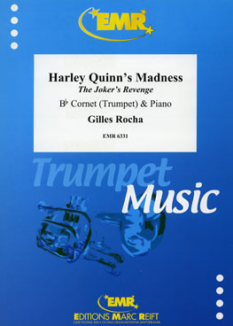 HARLEY QUINN'S MADNESS - Cornet Solo with Piano, SOLOS - B♭. Cornet/Trumpet with Piano