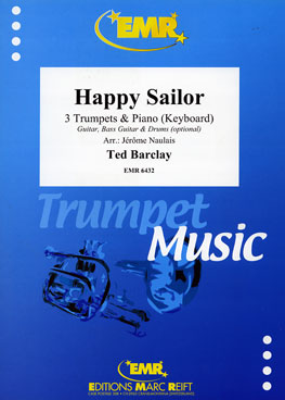 HAPPY SAILOR, SOLOS - B♭. Cornet/Trumpet with Piano