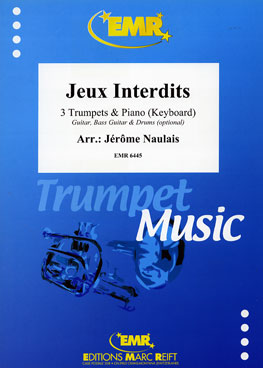 JEUX INTERDITS, SOLOS - B♭. Cornet/Trumpet with Piano