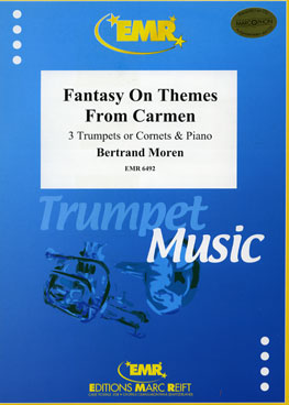 FANTASY ON THEMES FROM CARMEN, SOLOS - B♭. Cornet/Trumpet with Piano