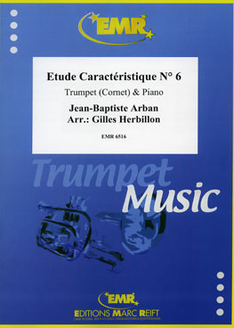 ETUDE CARACTéRISTIQUE N° 6, SOLOS - B♭. Cornet/Trumpet with Piano