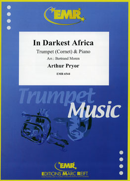 IN DARKEST AFRICA, SOLOS - B♭. Cornet/Trumpet with Piano
