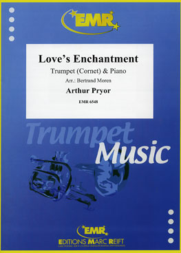 LOVE'S ENCHANTMENT, SOLOS - B♭. Cornet/Trumpet with Piano