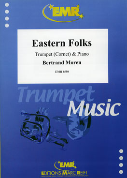 EASTERN FOLKS, SOLOS - B♭. Cornet/Trumpet with Piano