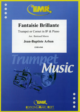 FANTAISIE BRILLANTE, SOLOS - B♭. Cornet/Trumpet with Piano