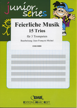 FEIERLICHE MUSIK, SOLOS - B♭. Cornet/Trumpet with Piano