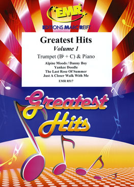 GREATEST HITS VOLUME 1, SOLOS - B♭. Cornet/Trumpet with Piano