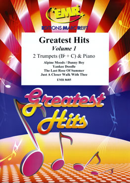 GREATEST HITS VOLUME 1, SOLOS - B♭. Cornet/Trumpet with Piano
