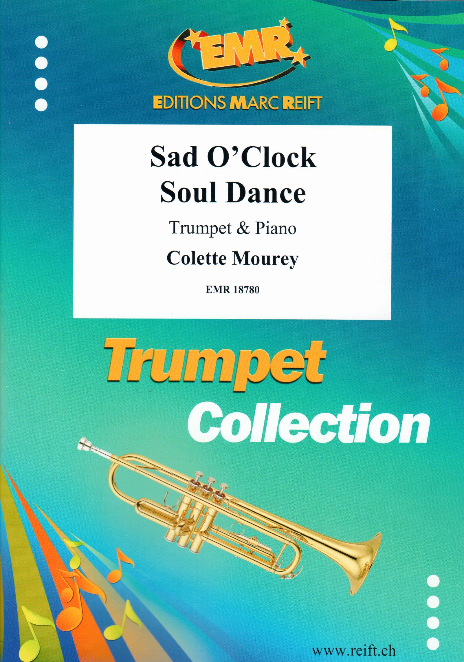 SAD O'CLOCK SOUL DANCE, SOLOS - B♭. Cornet/Trumpet with Piano