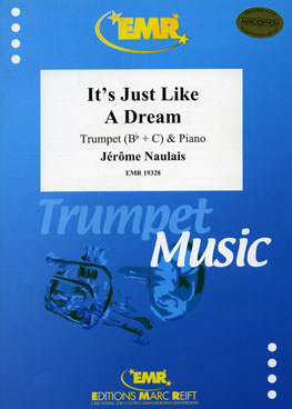 IT'S JUST LIKE A DREAM, SOLOS - B♭. Cornet/Trumpet with Piano