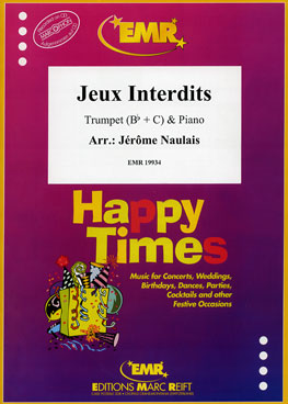 JEUX INTERDITS, SOLOS - B♭. Cornet/Trumpet with Piano