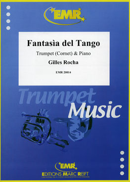 FANTASIA DEL TANGO, SOLOS - B♭. Cornet/Trumpet with Piano