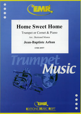 HOME SWEET HOME, SOLOS - B♭. Cornet/Trumpet with Piano