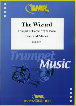 THE WIZARD, SOLOS - B♭. Cornet/Trumpet with Piano