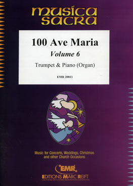 100 AVE MARIA VOLUME 6, SOLOS - B♭. Cornet/Trumpet with Piano