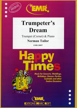 TRUMPETER'S DREAM, SOLOS - B♭. Cornet/Trumpet with Piano