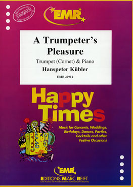 A TRUMPETER'S PLEASURE, SOLOS - B♭. Cornet/Trumpet with Piano