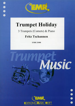 TRUMPET HOLIDAY, SOLOS - B♭. Cornet/Trumpet with Piano