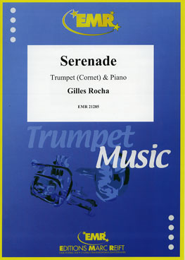 SERENADE, SOLOS - B♭. Cornet/Trumpet with Piano