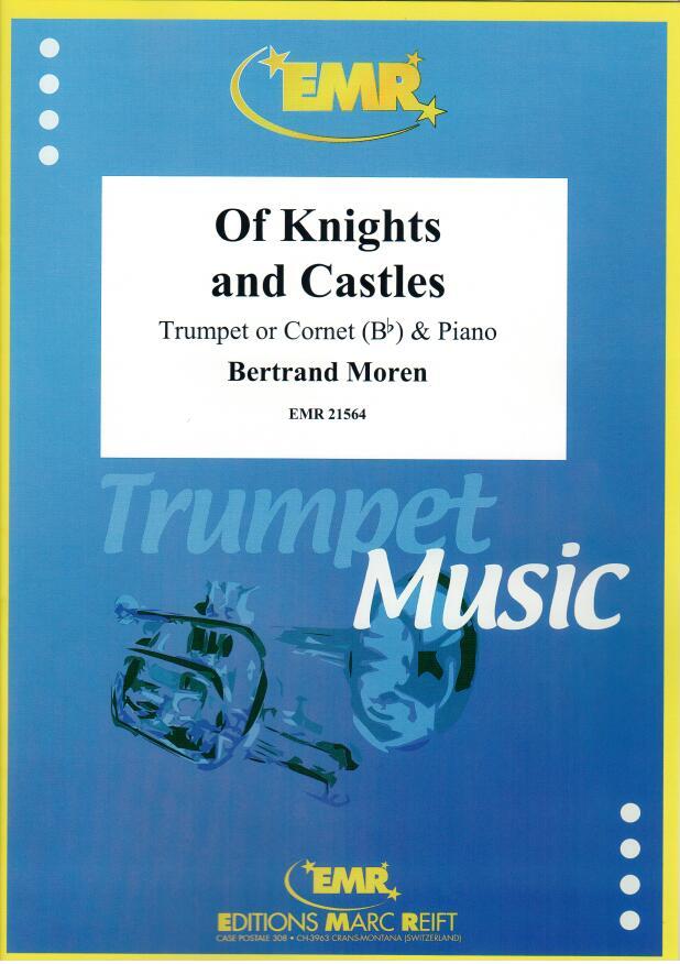 OF KNIGHTS AND CASTLES, SOLOS - B♭. Cornet/Trumpet with Piano