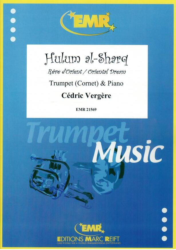 HULUM AL-SHARD, SOLOS - B♭. Cornet/Trumpet with Piano