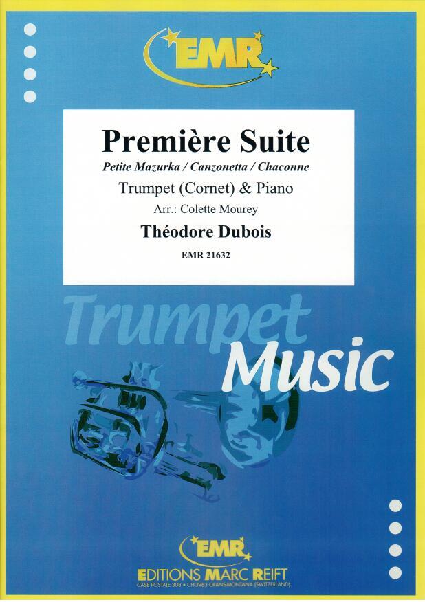 PREMIèRE SUITE, SOLOS - B♭. Cornet/Trumpet with Piano