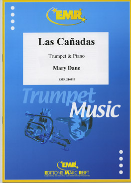 LAS CAñADAS, SOLOS - B♭. Cornet/Trumpet with Piano